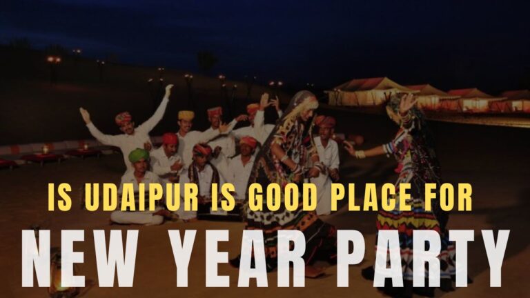 Is Udaipur good for New Year celebration